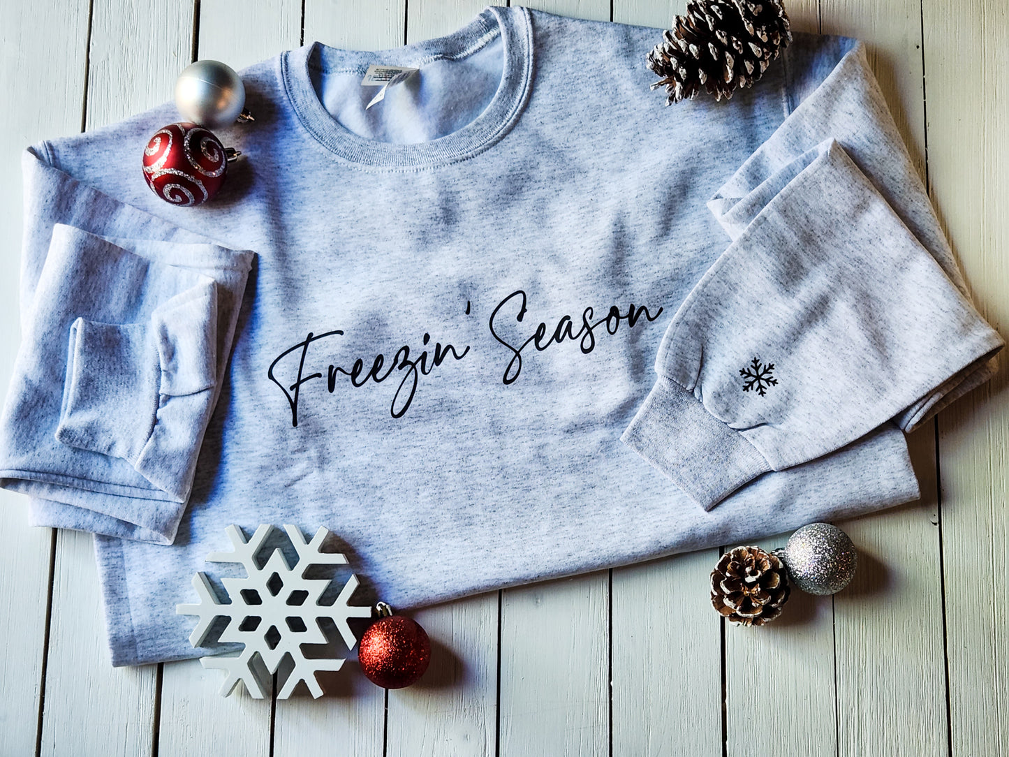 Freezin' Season Sweatshirt