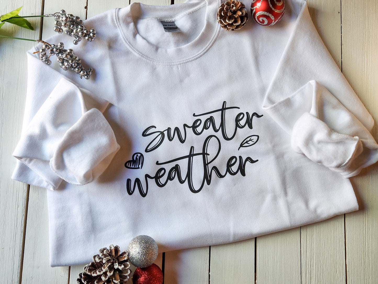 Sweater Weather Sweatshirt